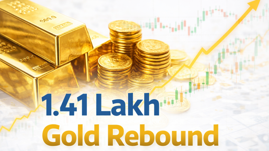 Professional display of gold bars highlighting the 1.41 Lakh Gold Rebound market value.